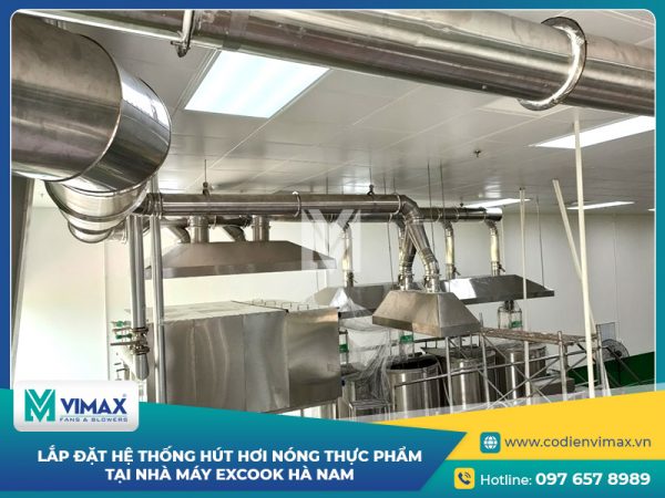 Lắp đặt hệ thống hút hơi nóng thực phẩm tại nhà máy EXCOOK Hà Nam