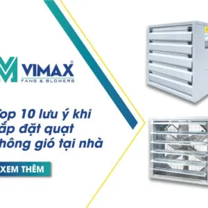 luu y khi lap dat quat thong gio tai nha