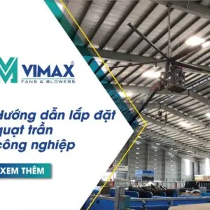 huong dan lap dat quat tran cong nghiep