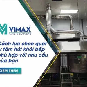 lua chon quat ly tam hut khoi bep