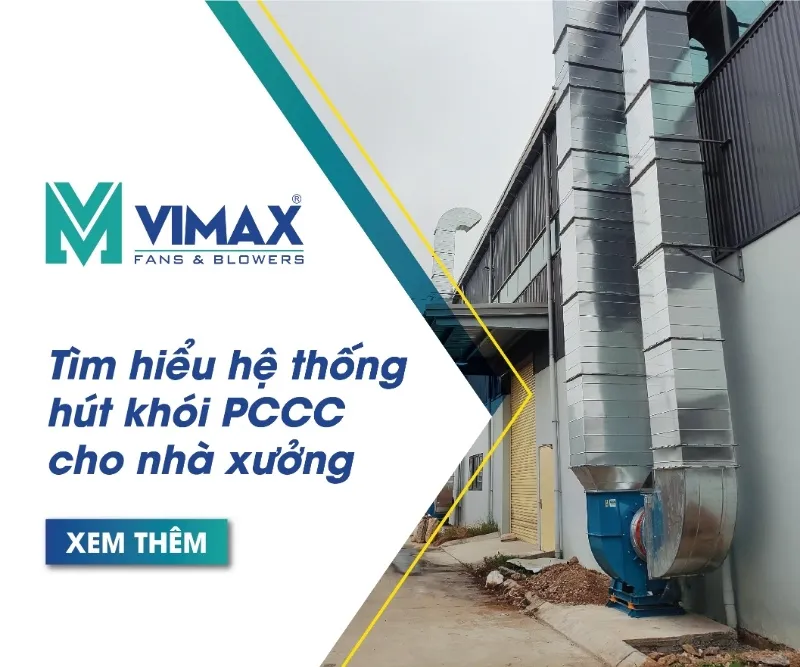 Tìm hiểu hệ thống hút khói PCCC cho nhà xưởng 1 he thong hut khoi pccc cho nha xuong 1 23 11zon