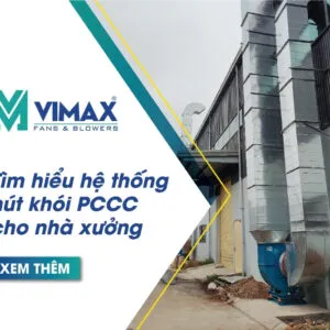 he thong hut khoi pccc cho nha xuong
