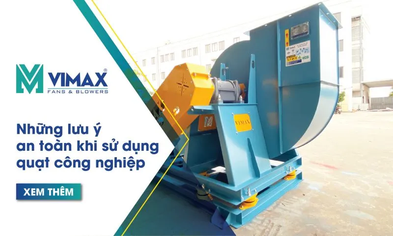 nhung luu y an toan khi su dung quat cong nghiep 1