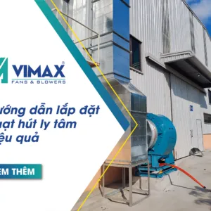 huong dan lap dat quat hut ly tam hieu qua