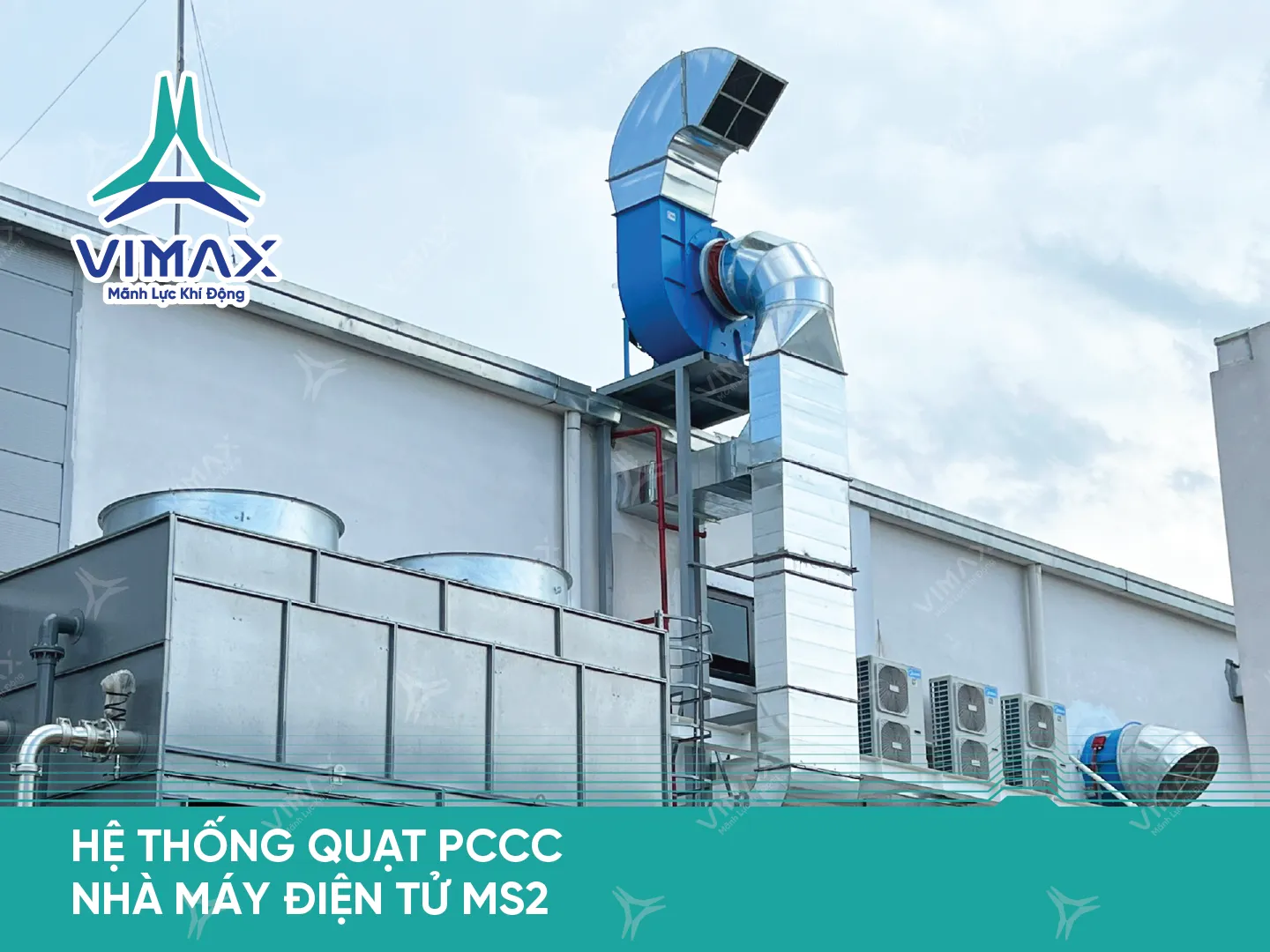 DU AN HE THONG QUAT PCCC NHA MAY DIEN TU MS2 7