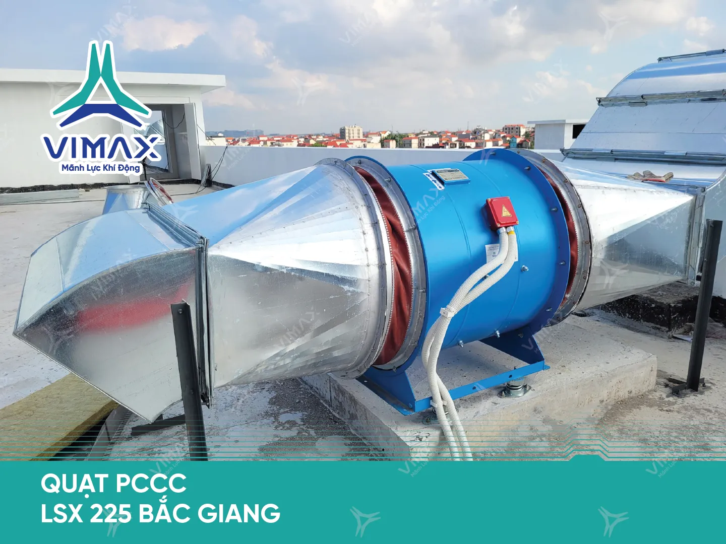 DU AN QUAT PCCC LSX 225 BAC GIANG 18