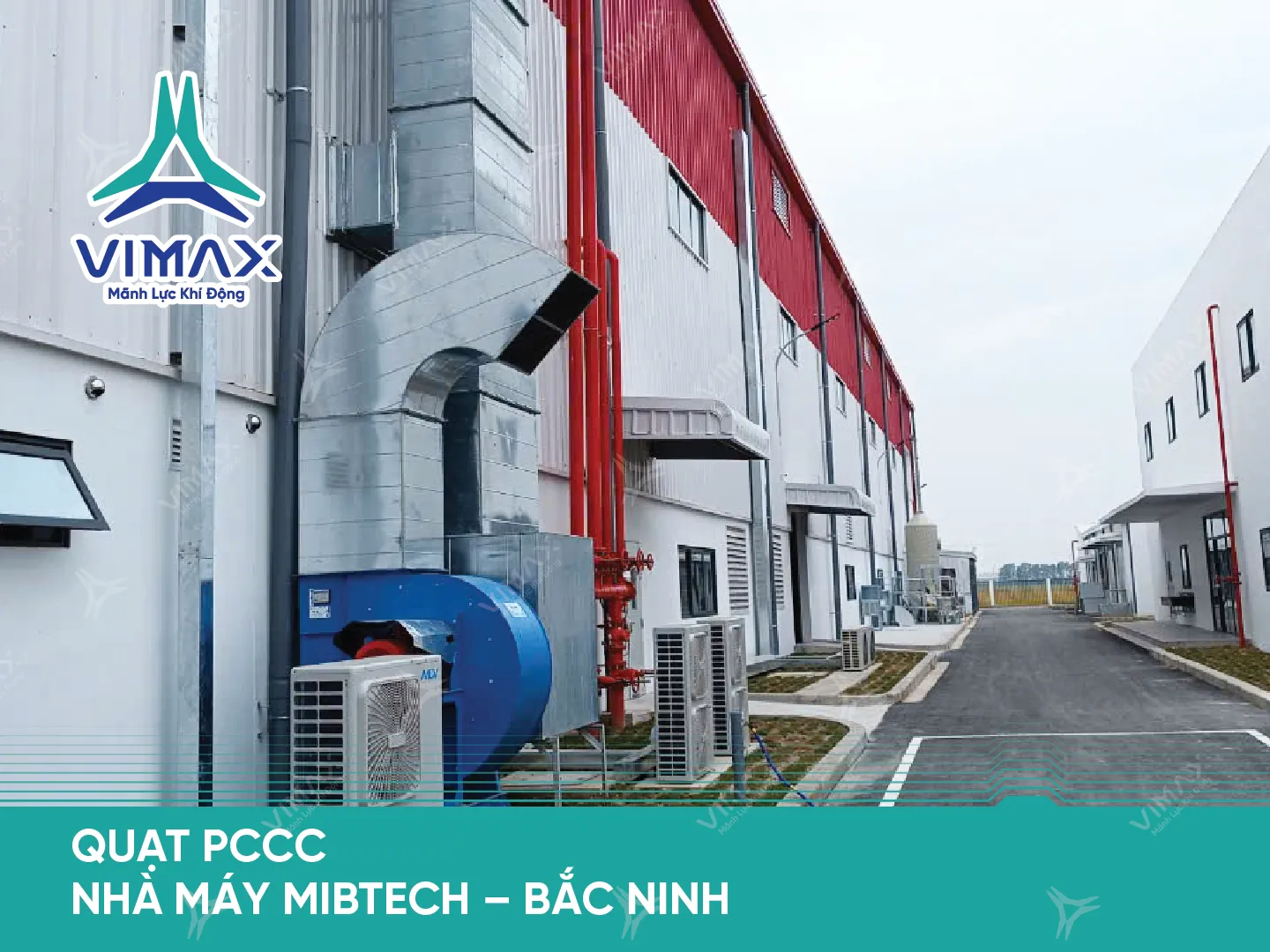 DU AN QUAT PCCC NHA MAY MIBTECH – BAC NINH 25