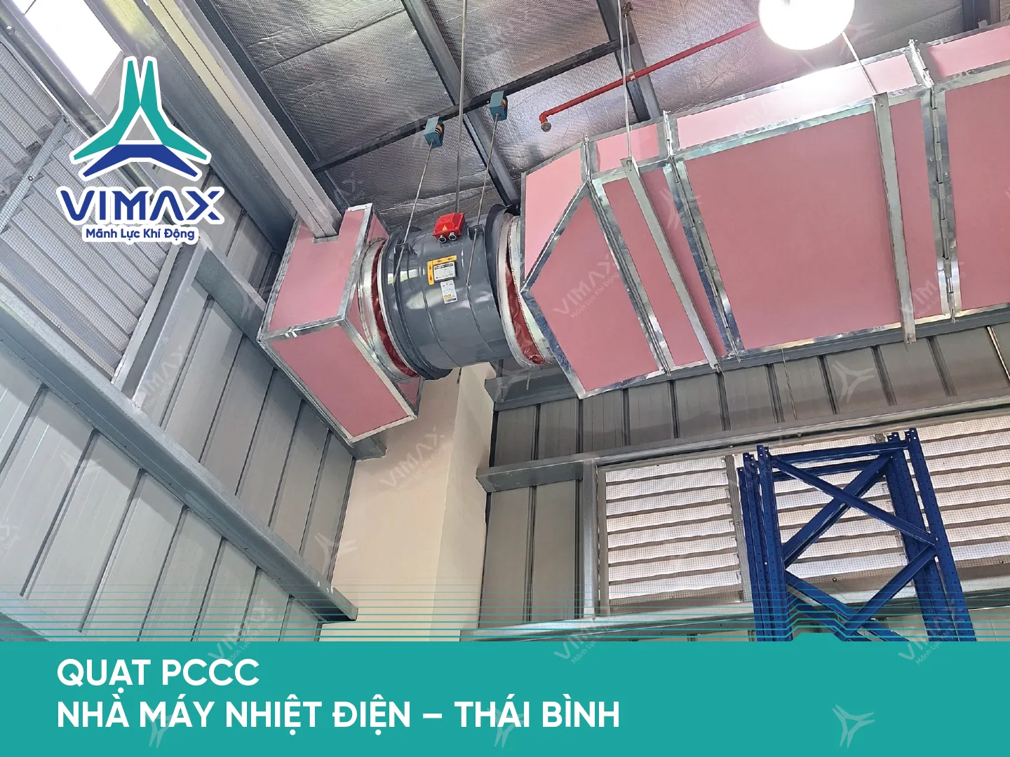 DU AN QUAT PCCC NHA MAY NHIET DIEN – THAI BINH 28