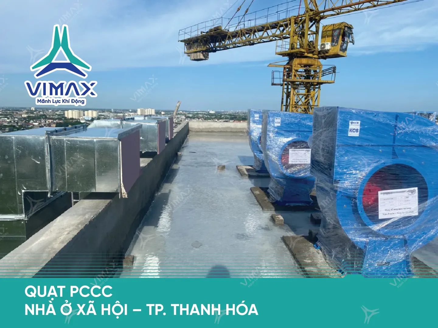 DỰ ÁN QUẠT PCCC NHÀ Ở XÃ HỘI - TP.THANH HÓA