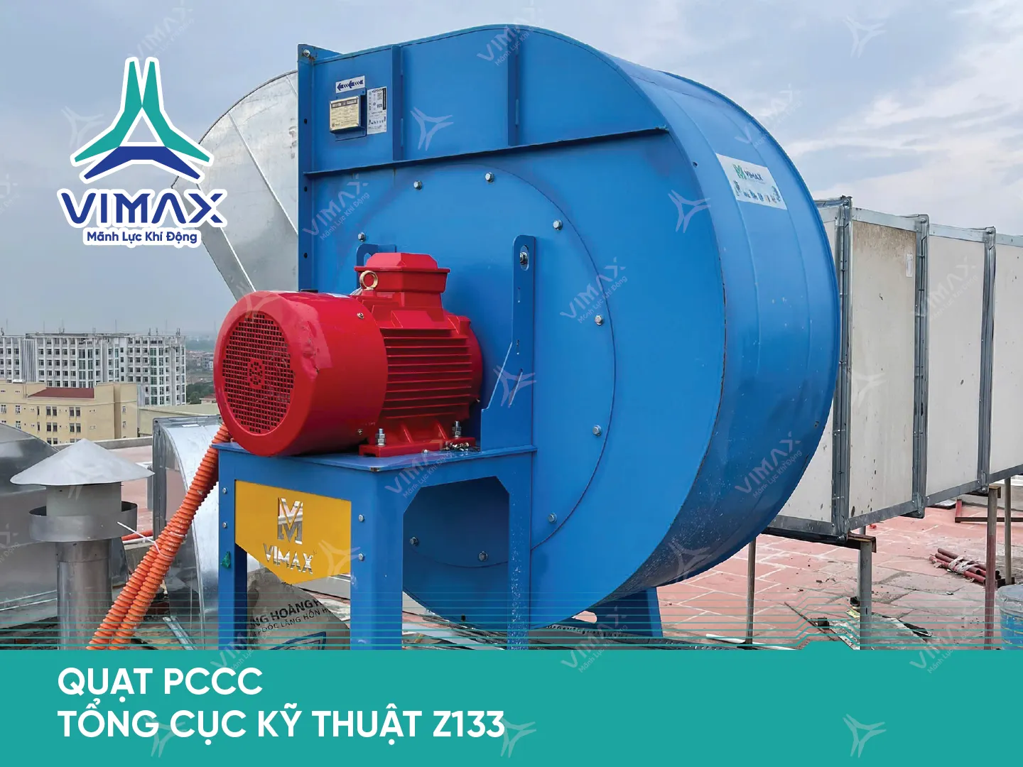 DU AN QUAT PCCC TONG CUC KY THUAT Z133 45