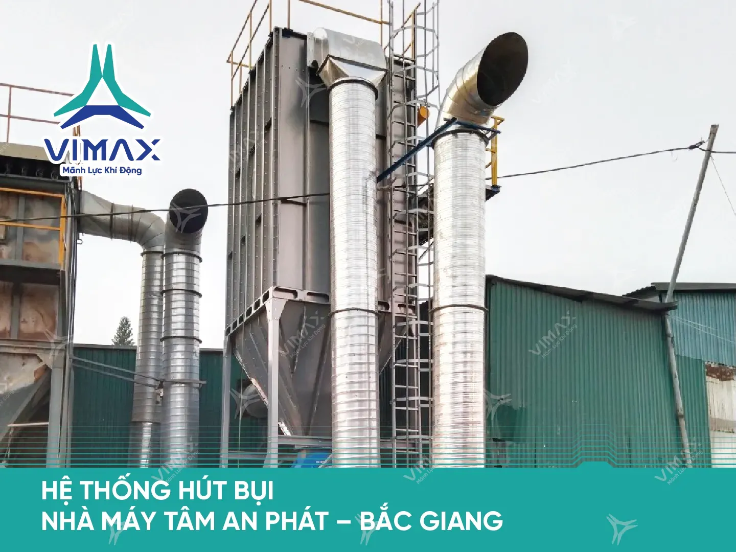 HỆ THỐNG HÚT BỤI NHÀ MÁY TÂM AN PHÁT - BẮC GIANG