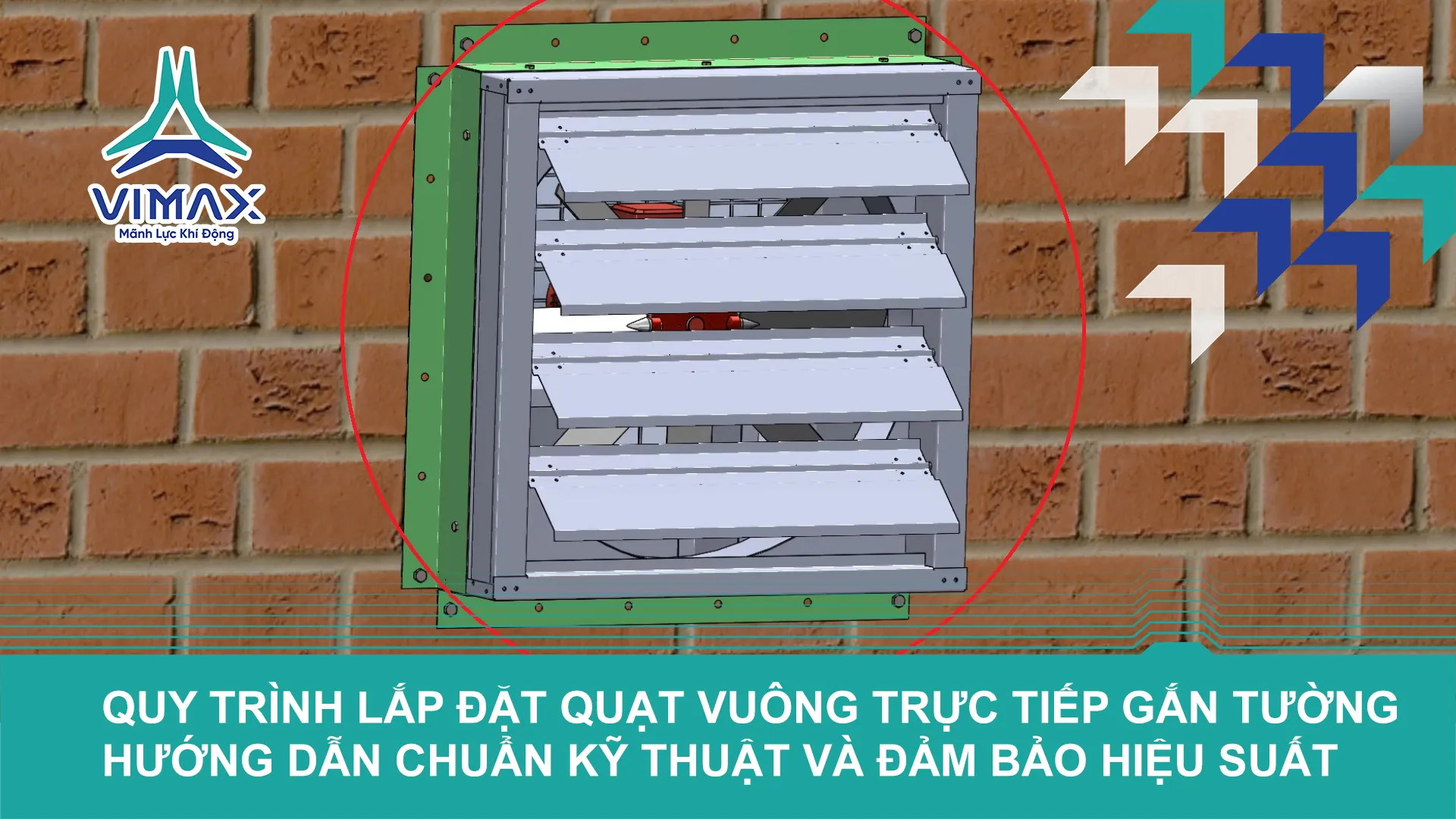 QUY TRÌNH LẮP ĐẶT QUẠT VUÔNG TRỰC TIẾP GẮN TƯỜNG - HƯỚNG DẪN CHUẨN KỸ THUẬT VÀ ĐẢM BẢO HIỆU SUẤT THÔNG GIÓ