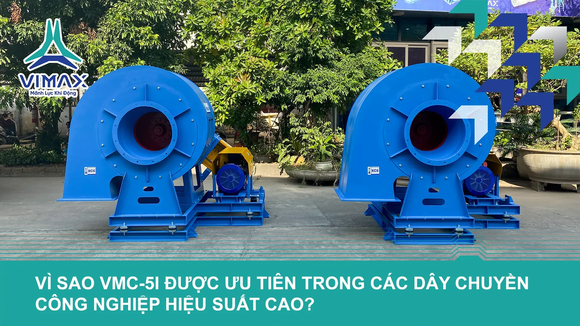 VÌ SAO QUẠT LY TÂM ĐƯỢC ƯU TIÊN TRONG CÁC DÂY CHUYỀN CÔNG NGHIỆP HIỆU SUẤT CAO?